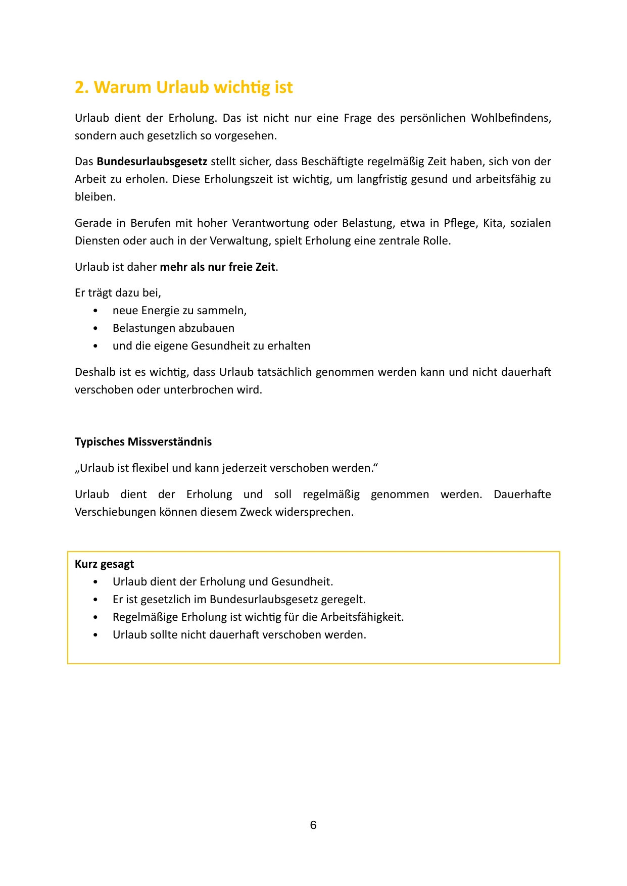 Textauszug zu Urlaubsrecht: Bundesurlaubsgesetz, Erholungszeit, Arbeitsrecht